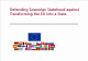 Defending Sovereign Statehood against Transforming the EU into a State